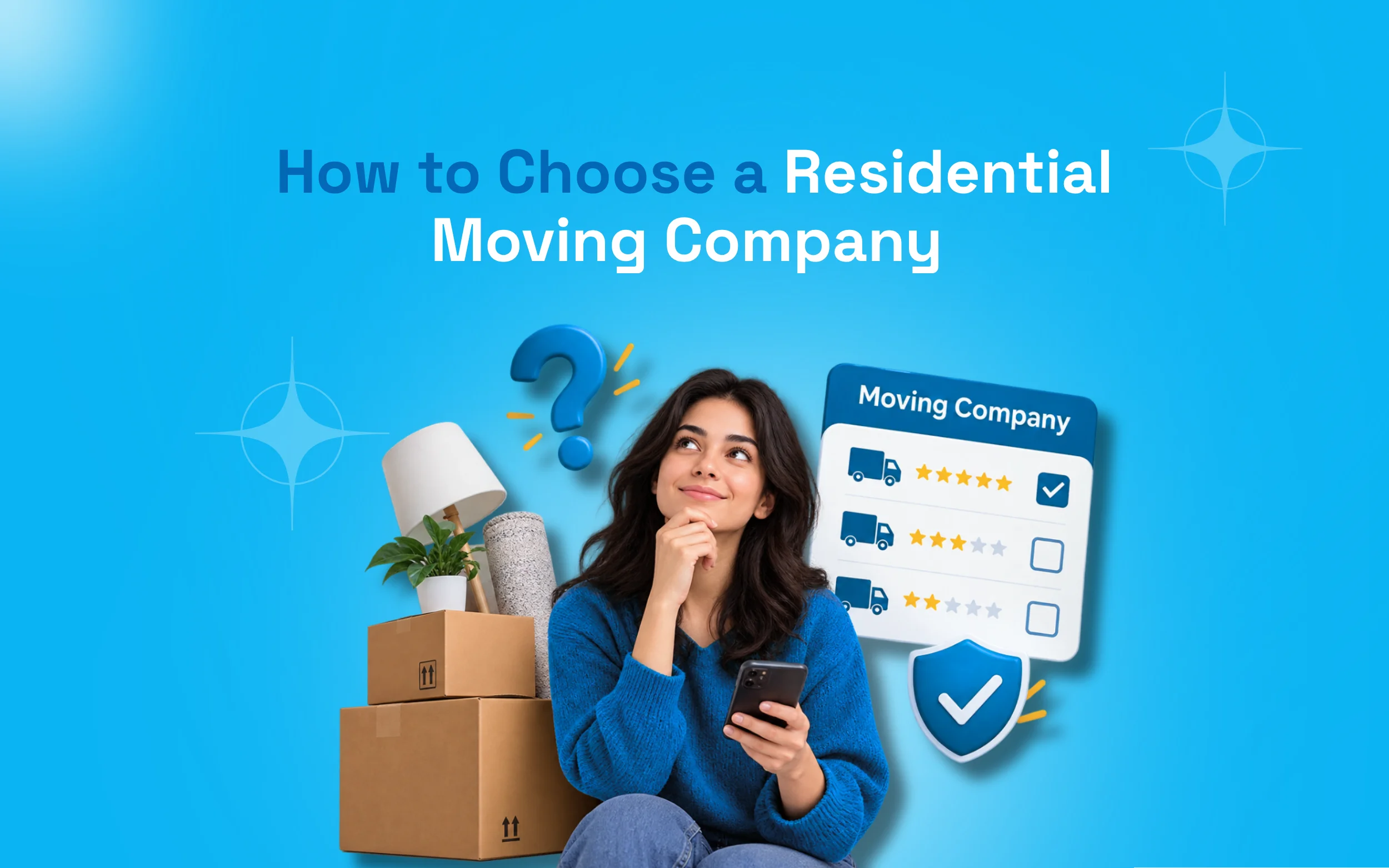 How to Choose a Residential Moving Company